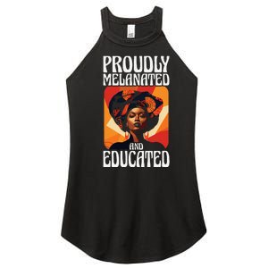 Proudly Melanated And Educated African American Women's Perfect Tri Rocker Tank