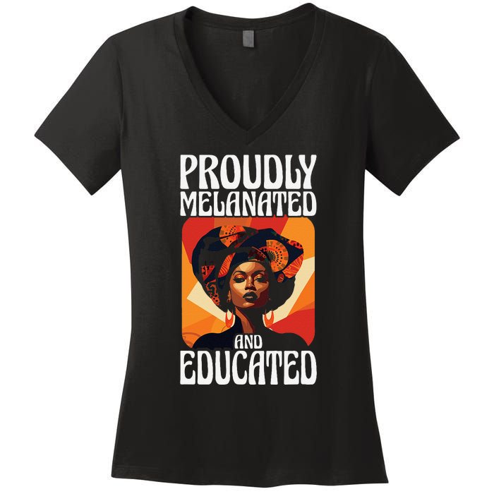 Proudly Melanated And Educated African American Women's V-Neck T-Shirt