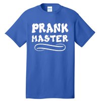 Prank Master April Fool's Day Joke Graphic Art Great Gift Tall T-Shirt