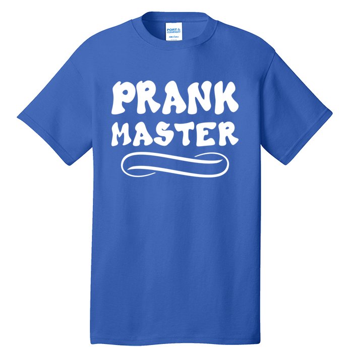 Prank Master April Fool's Day Joke Graphic Art Great Gift Tall T-Shirt