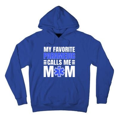 Paramedic Mom Ambulance Attendant Emt Mother's Day Gift Tall Hoodie