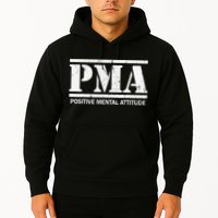 Positive Mental Attitude . PMA Hoodie
