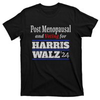 Post Menopausal And Voting For Harris Walz 24 Vintage Font T-Shirt