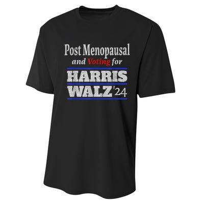 Post Menopausal And Voting For Harris Walz 24 Vintage Font Performance Sprint T-Shirt