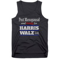 Post Menopausal And Voting For Harris Walz 24 Vintage Font Tank Top