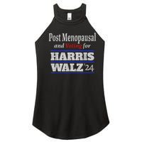 Post Menopausal And Voting For Harris Walz 24 Vintage Font Women’s Perfect Tri Rocker Tank