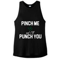 Pinch Me And I'll Punch You Funny St Patrick's Day Ladies PosiCharge Tri-Blend Wicking Tank