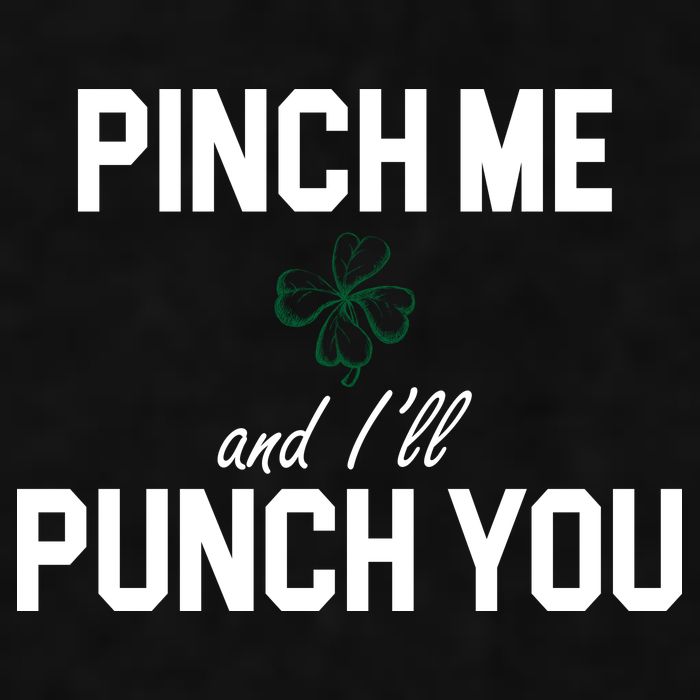 Pinch Me And I'll Punch You Funny St Patrick's Day Ladies PosiCharge Tri-Blend Wicking Tank
