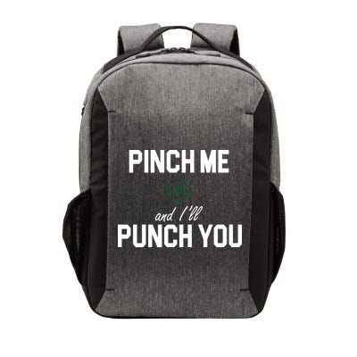 Pinch Me And I'll Punch You Funny St Patrick's Day Vector Backpack