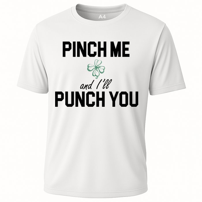 Pinch Me And I'll Punch You Funny St Patrick's Day Performance Shirt