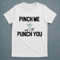Pinch Me And I'll Punch You Funny St Patrick's Day T-Shirt