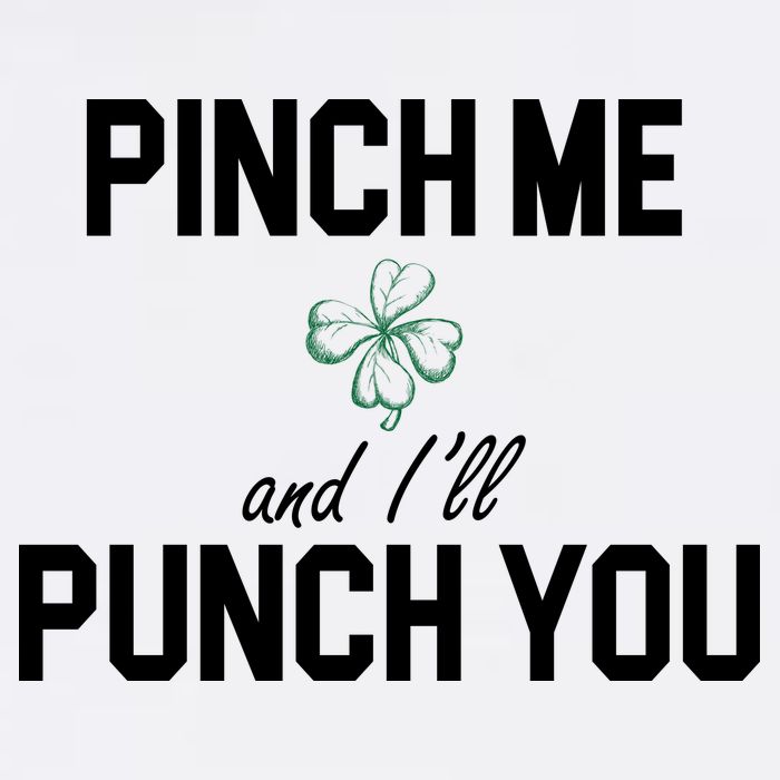 Pinch Me And I'll Punch You Funny St Patrick's Day T-Shirt