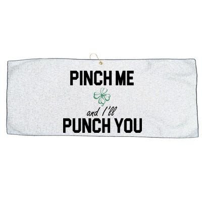 Pinch Me And I'll Punch You Funny St Patrick's Day Large Microfiber Waffle Golf Towel
