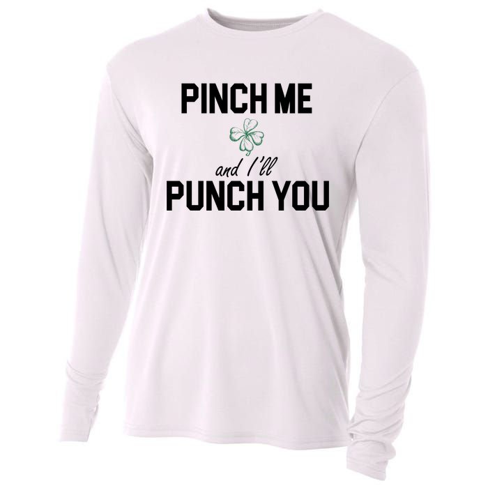 Pinch Me And I'll Punch You Funny St Patrick's Day Cooling Performance Long Sleeve Crew