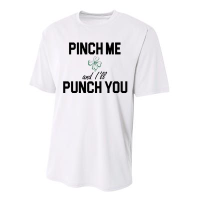 Pinch Me And I'll Punch You Funny St Patrick's Day Performance Sprint T-Shirt