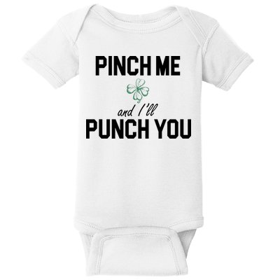 Pinch Me And I'll Punch You Funny St Patrick's Day Baby Bodysuit