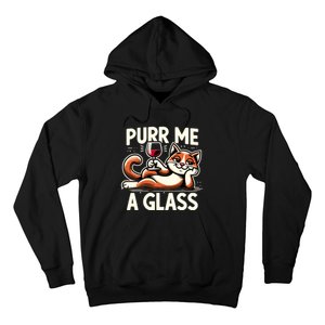 Purr Me A Glass Funny Cat Wine Glass Fun Unique Cat Hoodie