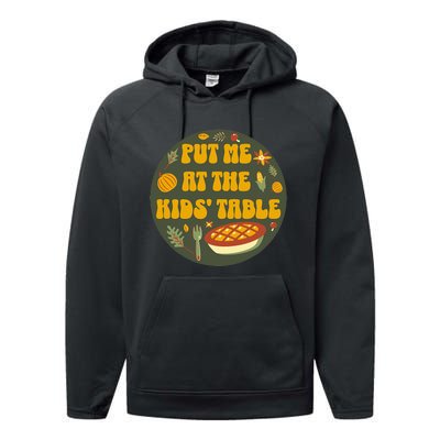 Put Me At The Table Funny Thanksgiving Performance Fleece Hoodie