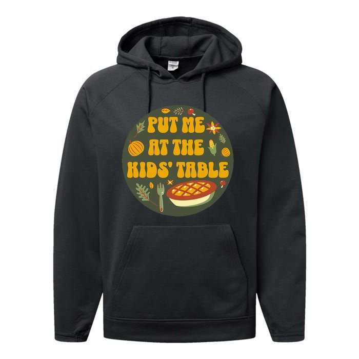 Put Me At The Table Funny Thanksgiving Performance Fleece Hoodie