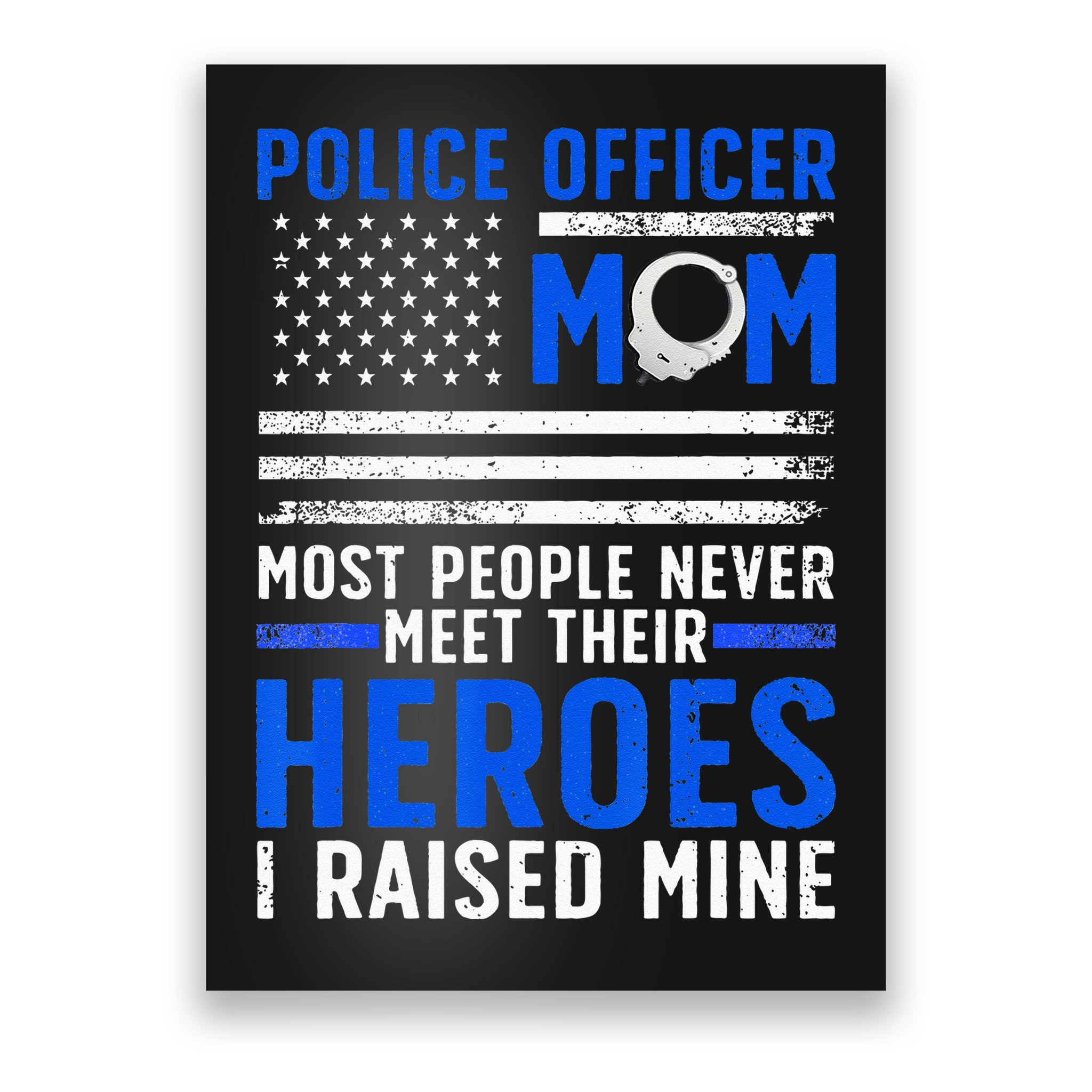 Police Mom Art For Cop Mother Women Police Officer Lovers Poster
