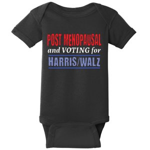 Post Menopausal And Voting For Harris Walz 24 Baby Bodysuit