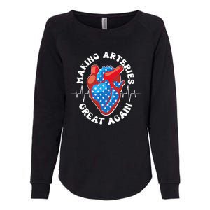 Patriotic Making Arteries Great Again Heart Health Womens California Wash Sweatshirt