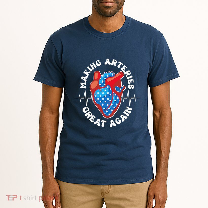 Patriotic Making Arteries Great Again Heart Health Tall T-Shirt