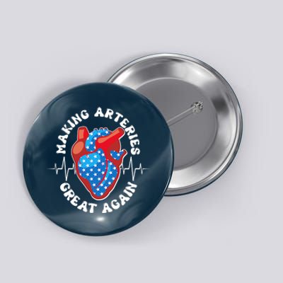 Patriotic Making Arteries Great Again Heart Health Button