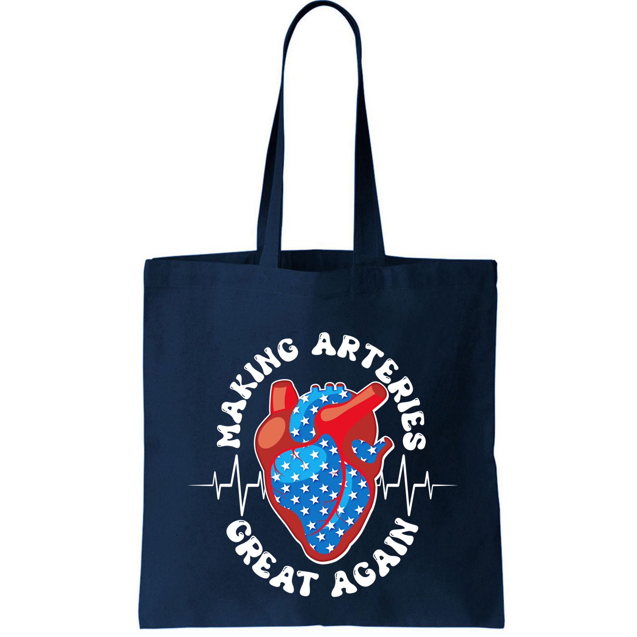 Patriotic Making Arteries Great Again Heart Health Bag
