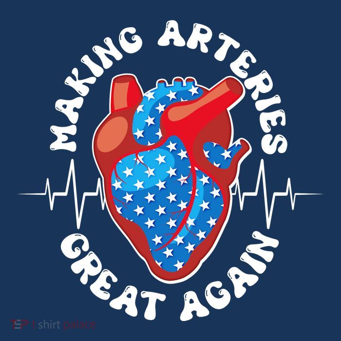 Patriotic Making Arteries Great Again Heart Health Poster