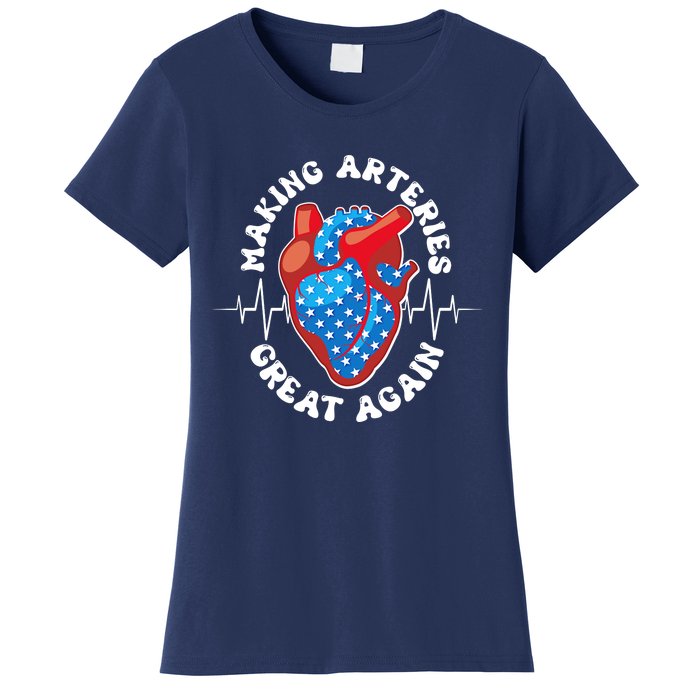 Patriotic Making Arteries Great Again Heart Health Women's T-Shirt