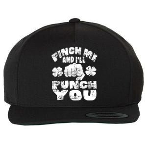 Pinch Me and I'll Punch You Funny Saint Patrick's Day Irish Wool Snapback Cap