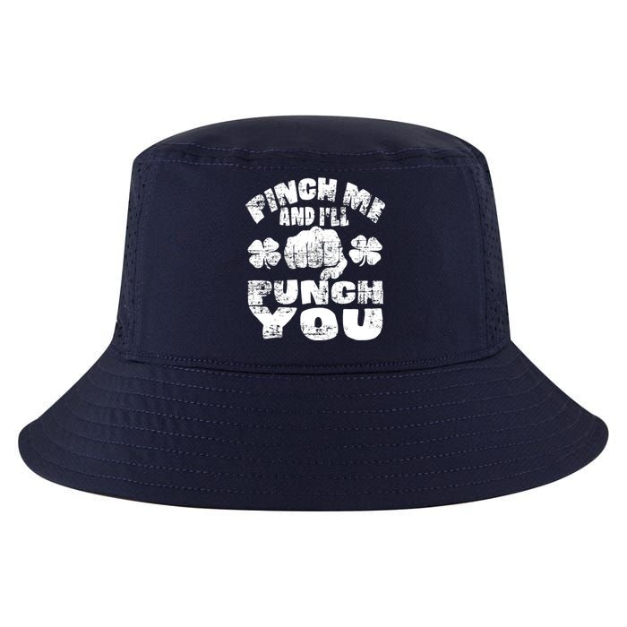 Pinch Me and I'll Punch You Funny Saint Patrick's Day Irish Cool Comfort Performance Bucket Hat