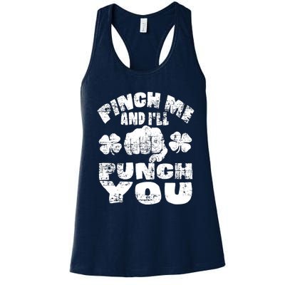 Pinch Me and I'll Punch You Funny Saint Patrick's Day Irish Women's Racerback Tank