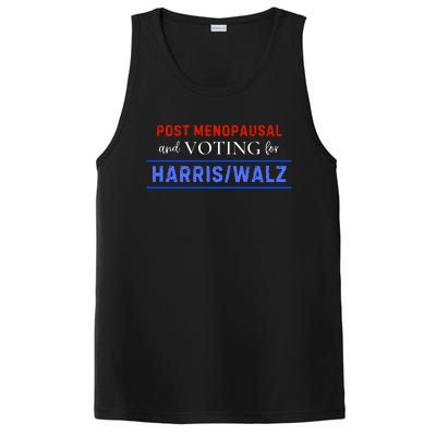 Post Menopausal And Voting For Harris Walz 24 PosiCharge Competitor Tank