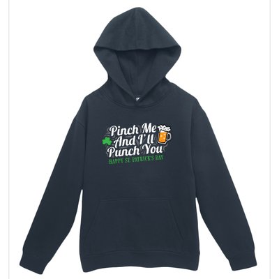 Pinch Me And I'll Punch You HAPPY ST.PATRICK'S DAY Urban Pullover Hoodie