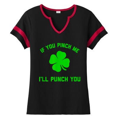 Pinch Me And I'll Punch You Funny Happy St. Patrick's Day Ladies Halftime Notch Neck Tee