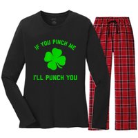 Pinch Me And I'll Punch You Funny Happy St. Patrick's Day Women's Long Sleeve Flannel Pajama Set 