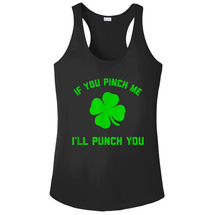 Pinch Me And I'll Punch You Funny Happy St. Patrick's Day Ladies PosiCharge Competitor Racerback Tank