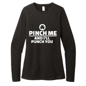 Pinch Me And I'll Punch You Funny Happy St. Patrick's Day Womens CVC Long Sleeve Shirt