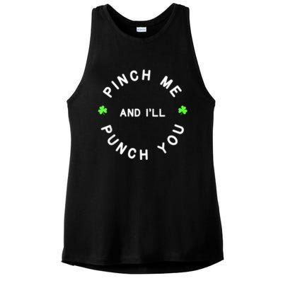 Pinch Me And I'll Punch You Funny Happy St. Patrick's Day Ladies PosiCharge Tri-Blend Wicking Tank