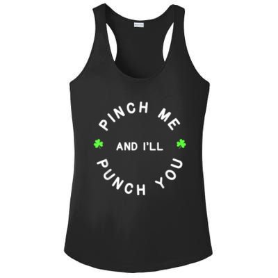 Pinch Me And I'll Punch You Funny Happy St. Patrick's Day Ladies PosiCharge Competitor Racerback Tank