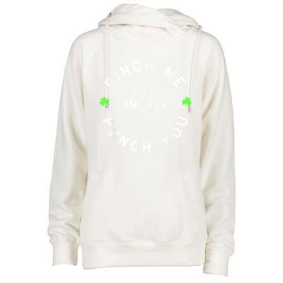 Pinch Me And I'll Punch You Funny Happy St. Patrick's Day Womens Funnel Neck Pullover Hood