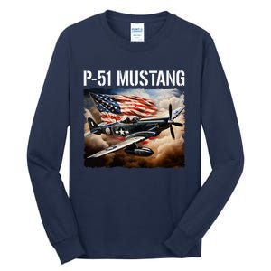 P51 Mustang American Ww2 Fighter Airplane P51 Mustang Tall Long Sleeve T-Shirt