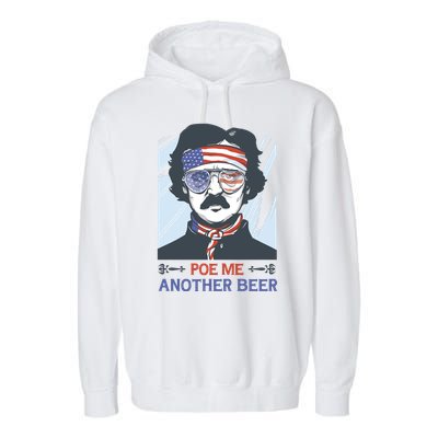 Pour Me Another Beer Funny 4th Of July Garment-Dyed Fleece Hoodie