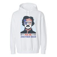 Pour Me Another Beer Funny 4th Of July Garment-Dyed Fleece Hoodie