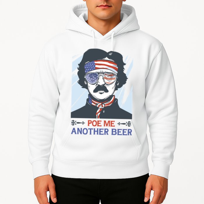 Pour Me Another Beer Funny 4th Of July Hoodie