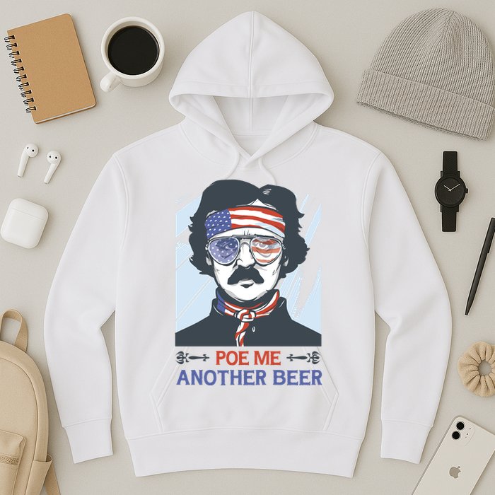 Pour Me Another Beer Funny 4th Of July Hoodie