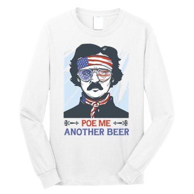 Pour Me Another Beer Funny 4th Of July Long Sleeve Shirt