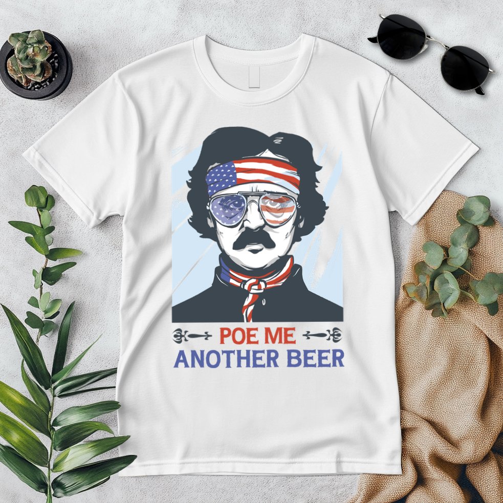 Pour Me Another Beer Funny 4th Of July Premium T-Shirt